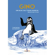 Gino - Um bicho das terras brancas