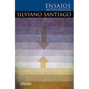 Ensaios antológicos de Silviano Santiago