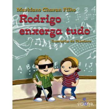 Rodrigo Enxerga Tudo