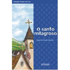 O santo milagroso