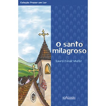 O santo milagroso