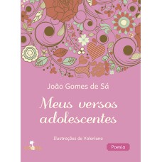 Meus versos adolescentes