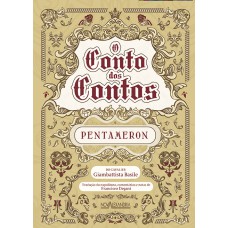 O Conto Dos Contos - Pentameron