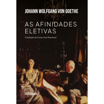 Afinidades Eletivas, As