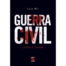 Guerra Civil: Estado E Trauma