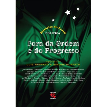 Fora Da Ordem E Do Progresso