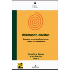 Afirmando Direitos: Acesso E Permanência De Jovens Negros Na Universidade