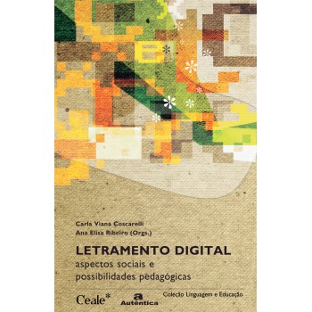 Letramento Digital - Aspectos Sociais E Possibilidades Pedagógicas