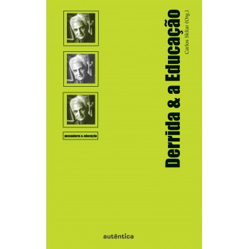 Derrida & A Educação