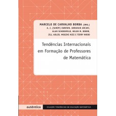 Tendências Internacionais Em Formação De Professores De Matemática