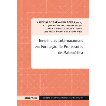 Tendências Internacionais Em Formação De Professores De Matemática