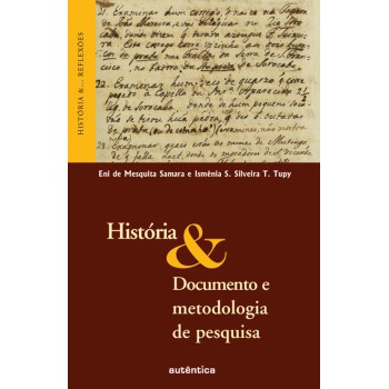 História & Documento E Metodologia De Pesquisa