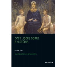 Doze Lições Sobre A História