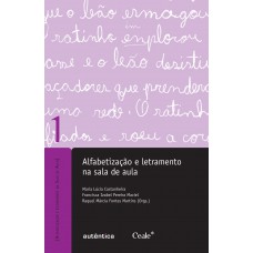 Alfabetização E Letramento Na Sala De Aula
