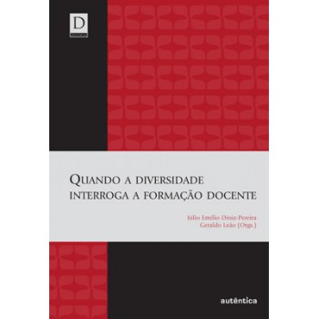 Quando A Diversidade Interroga A Formação Docente