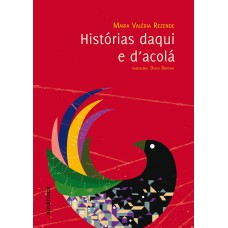 Histórias Daqui E Dacolá