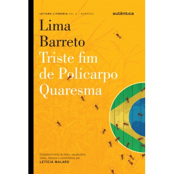 Triste Fim De Policarpo Quaresma - Lima Barreto