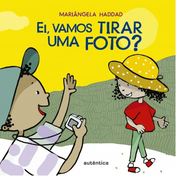 Ei, Vamos Tirar Uma Foto?