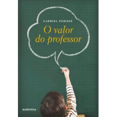 O Valor Do Professor