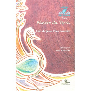 Pássaro Da Terra - Coleção Mar De Letras