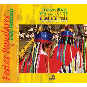 Maravilhas do Brasil – Festas Populares