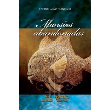 Mansões Abandonadas