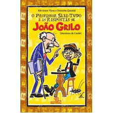 O Professor Sabe-tudo E As Respostas De João Grilo