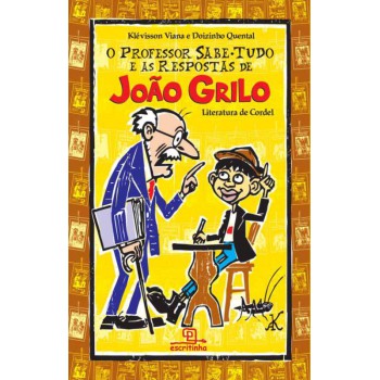 O Professor Sabe-tudo E As Respostas De João Grilo
