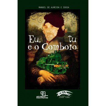 Eu, Tu E O Comboio