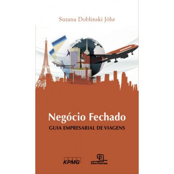 Negócio Fechado: Guia Empresarial De Viagens