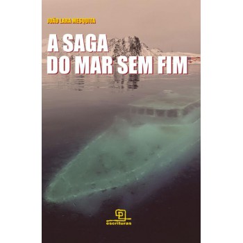 A Saga Do Mar Sem Fim