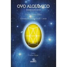 Ovo Alquímico: Romance Em Cacos