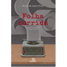 Folha Corrida Poemas Escolhidos (1967-2017)