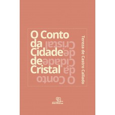 O Conto Da Cidade De Cristal