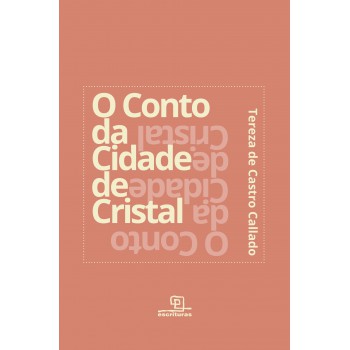 O Conto Da Cidade De Cristal