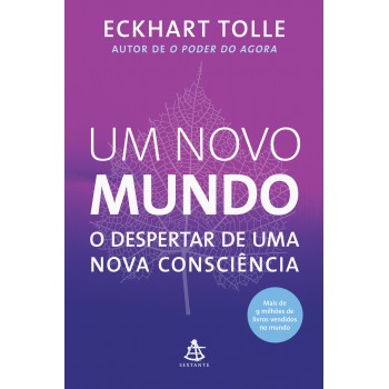 Um Novo Mundo: O Despertar De Uma Nova Consciência