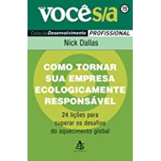 COMO TORNAR SUA EMPRESA ECOLOGICAMENTE RESPONSAVEL