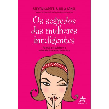 Os segredos das mulheres inteligentes