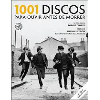 1001 DISCOS PARA OUVIR ANTES DE MORRER