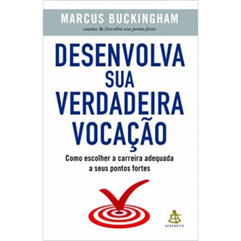 DESENVOLVA SUA VERDADEIRA VOCAÇÃO