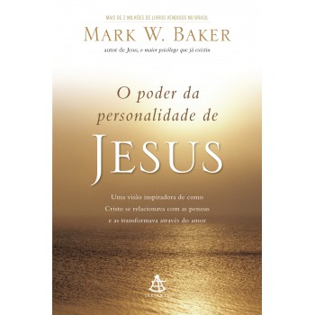 O Poder Da Personalidade De Jesus