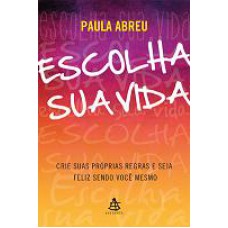 Escolha sua vida