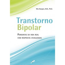 Transtorno Bipolar: Perguntas Da Vida Real Com Respostas Atualizadas