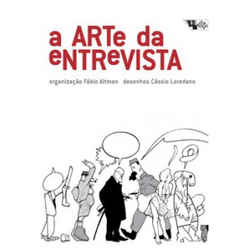 A ARTE DA ENTREVISTA