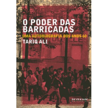 O PODER DAS BARRICADAS: UMA AUTOBIOGRAFIA DOS ANOS 60