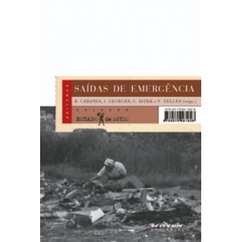 SAÍDAS DE EMERGÊNCIA: GANHAR/PERDER A VIDA NA PERIFERIA DE SÃO PAULO