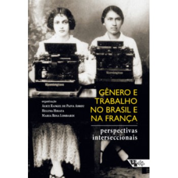 GÊNERO E TRABALHO NO BRASIL E NA FRANÇA: PERSPECTIVAS INTERSECCIONAIS