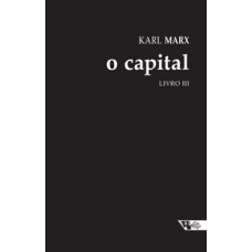 O Capital [livro Iii]: Crítica Da Economia Política. O Processo Global Da Produção Capitalista