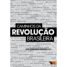 Caminhos Da Revolução Brasileira