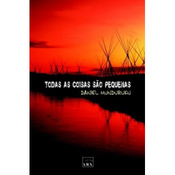 Todas As Coisas São Pequenas